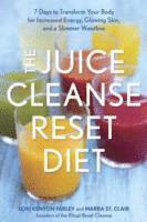 The Juice Cleanse Reset Diet