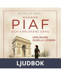 Madame Piaf och kärlekens sång, Ljudbok