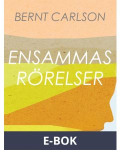Ensammas rörelser, E-bok