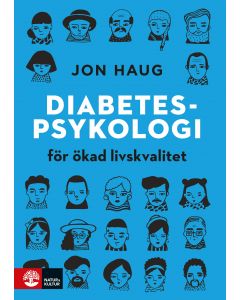 Diabetespsykologi : för ökad livskvalitet