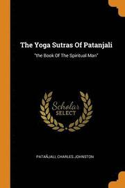 The Yoga Sutras Of Patanjali