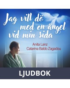 Jag vill dö med en ängel vid min sida, Ljudbok