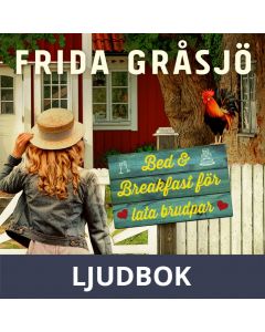 Bed & Breakfast för lata brudpar, Ljudbok