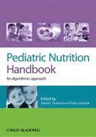 Pediatric Nutrition Handbook - An Algorithmic Approach