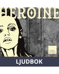 Heroine, Ljudbok