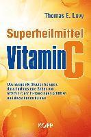Superheilmittel Vitamin C