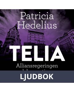 Telia - Alliansregeringen och korruptionen, Ljudbok