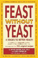 Feast Without Yeast 4 Stages to Better Health