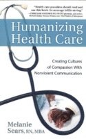 Humanizing Health Care