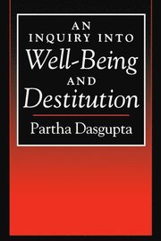 An Inquiry into Well-Being and Destitution