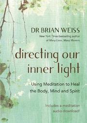 Directing Our Inner Light