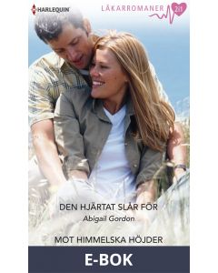 Den hjärtat slår för/Mot himmelska höjder, E-bok