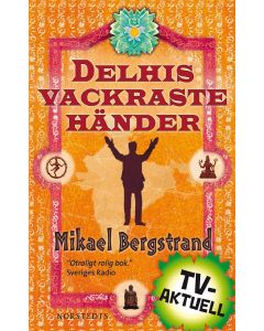 Delhis vackraste händer