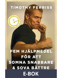 Fem hjälpmedel för att somna snabbare & sova bättre, E-bok