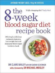 The 8-Week Blood Sugar Diet Recipe Book