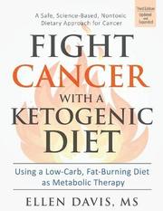 Fight Cancer with a Ketogenic Diet