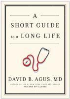 A Short Guide to a Long Life