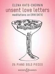 Unsent Love Letters: Meditations on Erik Satie - Piano Solo
