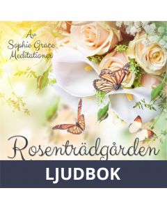 Rosenträdgården. Hjärnvågsstimulerande version, Ljudbok