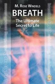 Breath the Ultimate Secret to Life