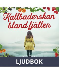 Kallbaderskan bland fjällen, Ljudbok