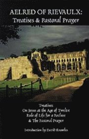 Treatises and Pastoral Prayer