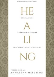 Healing - lenar, renar, läker och frigör